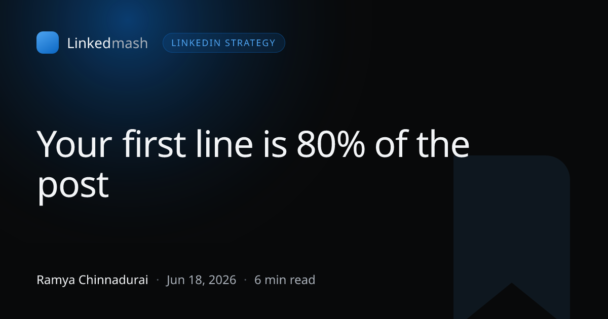 Your first line is 80% of the post