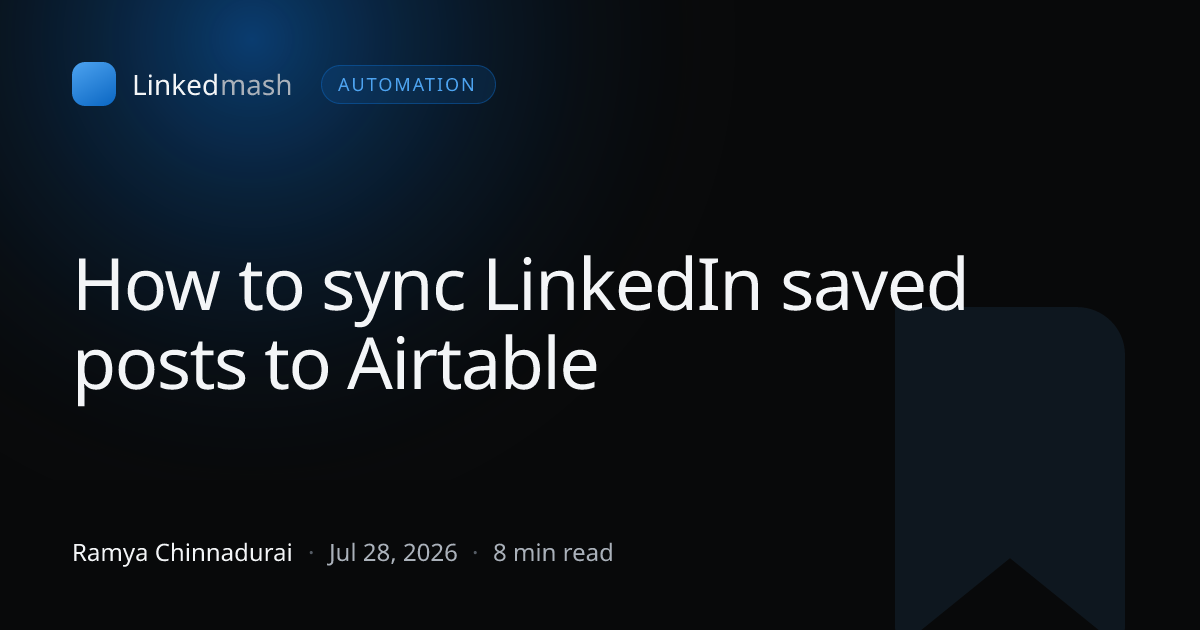 How to sync LinkedIn saved posts to Airtable